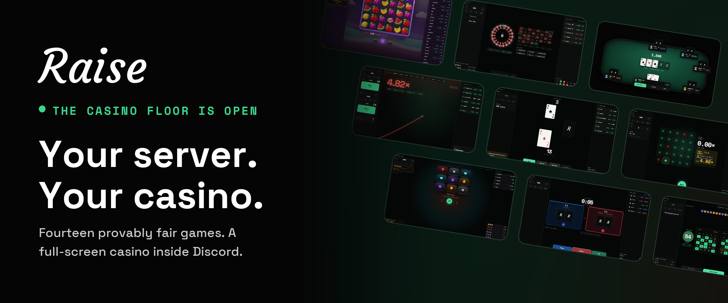 Raise — your server, your casino